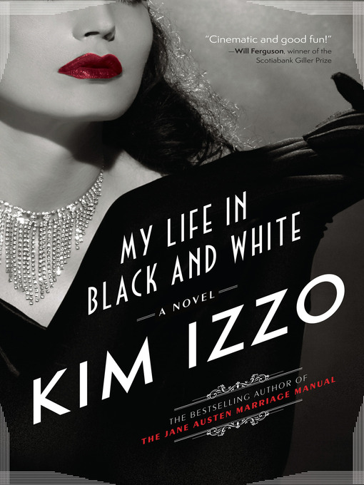 Title details for My Life In Black and White by Kim Izzo - Available